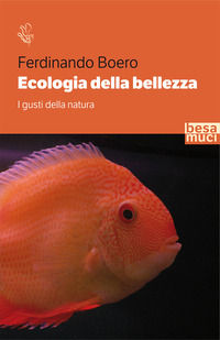 9788836290444 - Ecologia della bellezza. I gusti della natura