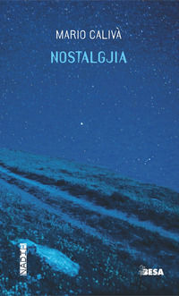 9788836292189 - Nostalgjia. Ediz. arbëreshe, albanese e italiana