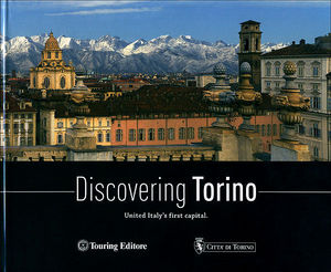 9788836556922 - Discovering Torino. United Italy's first capital