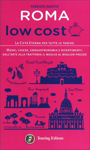 9788836558988 - Roma low cost. La città eterna per tutte le tasche