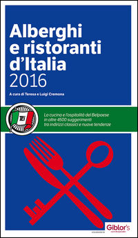 9788836567768 - Alberghi e ristoranti d'Italia 2016