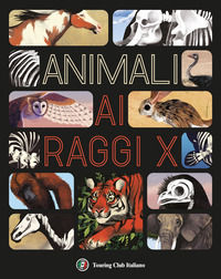 9788836579617 - Animali ai raggi X
