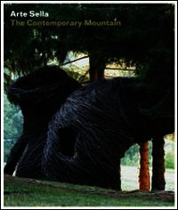 9788836627974 - Arte Sella. The contemporary mountain. Ediz. italiana e inglese