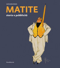 9788836644957 - Matite. Storia e pubblicità. Ediz. a colori