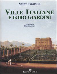 9788836808113 - Ville italiane e loro giardini