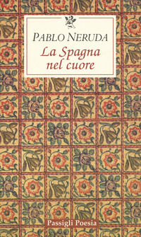 9788836810062 - La Spagna nel cuore. Testo spagnolo a fronte