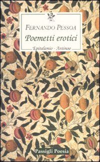 9788836810468 - Poemetti erotici: Epitalamio-Antinoo. Testo inglese a fronte