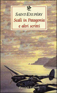 9788836814787 - Scali in Patagonia e altri scritti