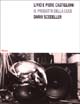 9788837020569 - Livio e Piero Castiglioni. Il progetto della luce. Ediz. illustrata