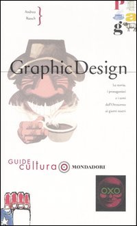 9788837040444 - Graphic design. Ediz. illustrata