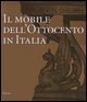 9788837045937 - Il mobile dell'Ottocento in Italia. Arredi e decorazioni d'interni dal 1815 al 1900. Ediz. illustrata