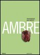 9788837054588 - Ambre. Guida breve. Ediz. illustrata