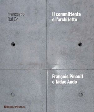 9788837069452 - Tadao Ando per François Pinault dall'lle Seguin a Punta della Dogana. Ediz. italiana, inglese e francese