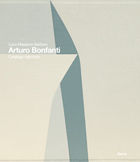 9788837079116 - Arturo Bonfanti. Catalogo ragionato. Ediz. italiana e inglese