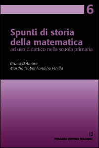 9788837118396 - Spunti di storia della matematica, ad uso didattico nella scuola primaria