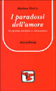 9788837218065 - I paradossi dell'amore. Tra grecità, ebraismo e cristianesimo