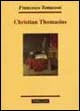 9788837220358 - Christian Thomasius. Spirito e identità culturale alle soglie dell'illuminismo europeo