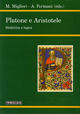 9788837222376 - Platone e Aristotele. Dialettica e logica