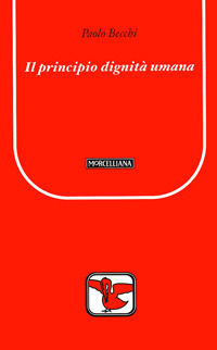 9788837222970 - Il principio dignità umana