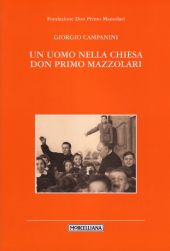 9788837224387 - Un uomo nella Chiesa. Don Primo Mazzolari