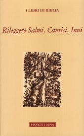9788837225216 - Rileggere salmi, cantici, inni