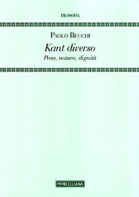 9788837225292 - Kant diverso. Pena, natura, dignità