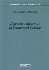 9788837225766 - Il pensiero incarnato in Emmanuel Levinas