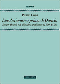 9788837227364 - L'evoluzionismo prima di Darwin. Baden Powell e il dibattito anglicano (1800-1860)