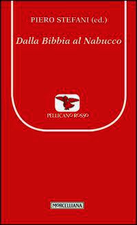 9788837227449 - Dalla Bibbia al Nabucco