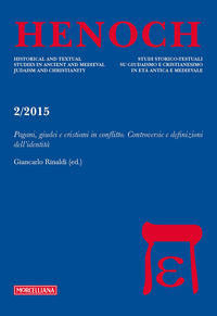 9788837229450 - Henoch (2015). Vol. 2: Pagani, giudei e cristiani in conflitto. Controversie e definizioni dell'identità.