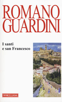 9788837231880 - I santi e san Francesco. Ediz. italiana e tedesca