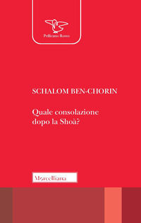 9788837235710 - Quale consolazione dopo la Shoah? Ediz. ampliata