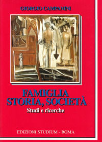 9788838240539 - Famiglia, storia e società. Studi e ricerche
