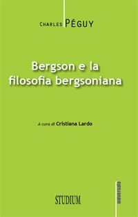 9788838241666 - Bergson e la filosofia bergsoniana
