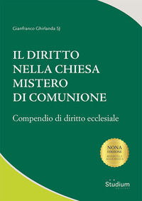 9788838254734 - Il diritto nella chiesa mistero di comunione. Compendio di diritto ecclesiale