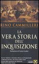 9788838463433 - La vera storia dell'Inquisizione