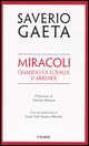 9788838484674 - Miracoli. Quando la scienza si arrende