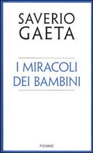 9788838486012 - I miracoli dei bambini