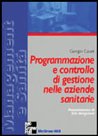 9788838625046 - Programmazione e controllo di gestione nelle aziende sanitarie