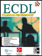 9788838644986 - ECDL. La patente europea del computer. Syllabus 5.0 per Windows XP. Con CD-ROM