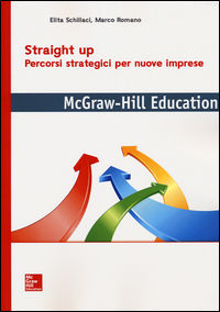 9788838675140 - Straight up. Percorsi strategici per nuove imprese