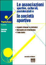 9788838719264 - Le associazioni culturali, assistenziali, sportive e le società sportive