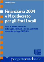 9788838727573 - Finanziaria 2004 e maxi decreto