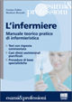9788838740206 - L'infermiere. Manuale teorico-pratico di infermieristica