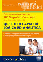 9788838754074 - Quinto corso-concorso per 260 Segretari Comunali. Quesiti di capacità logica ed analitica