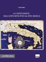 9788838760204 - La cartografia dall'antichità fino al XVIII secolo. Con CD-ROM