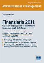 9788838765032 - Finanziaria 2011. Guida all'applicazione della manovra finanziaria negli enti locali