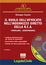 9788838765230 - Il ruolo dell'avvocato nell'indennizzo diretto della RCA. Con CD-ROM