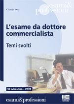 9788838766022 - L'esame da dottore commercialista. Temi svolti