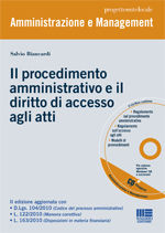 9788838766299 - Il procedimento amministrativo e il diritto di accesso agli atti. Con CD-ROM